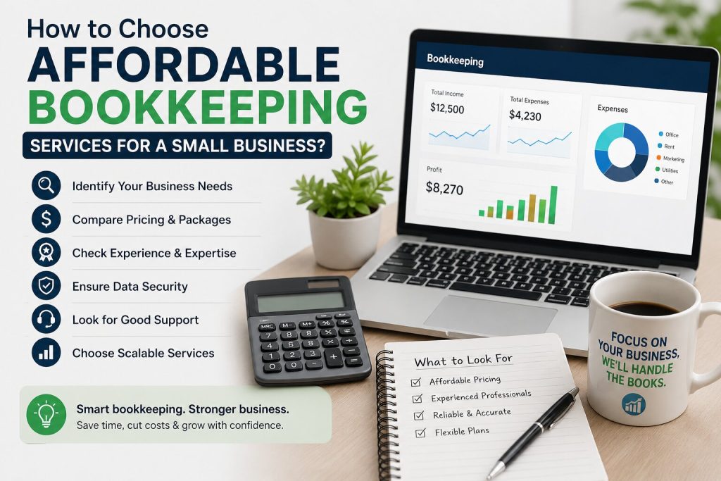 How to choose affordable bookkeeping services for small business?